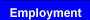 Employment