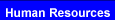 Human Resources